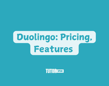 Duolingo: Pricing, Features, and Everything You Need to Know in 2025