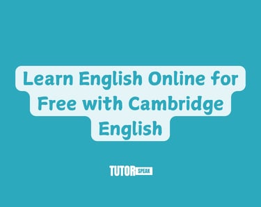 Learn English Online for Free with Cambridge English