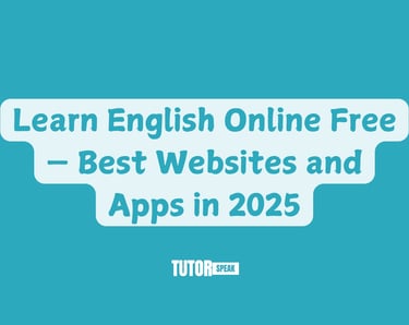 Learn English Online Free — Best Websites and Apps in 2025