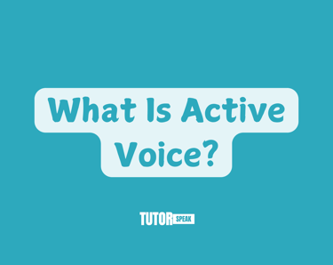 What Is Active Voice?