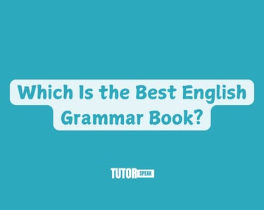 Which Is the Best English Grammar Book?