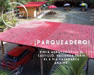 parqueadero del Hospedaje, finca Agroturistica El Castillo