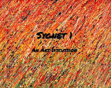 Sygnet 1: An Art Discussion; words on colored drips