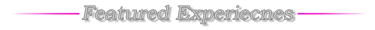 Featured Experiences