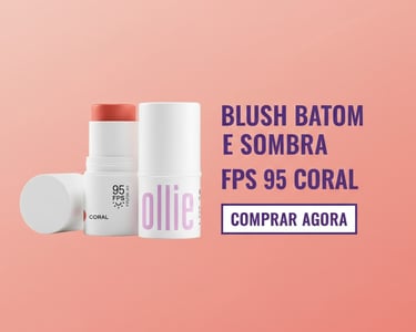 Blush- Batom- Sombra