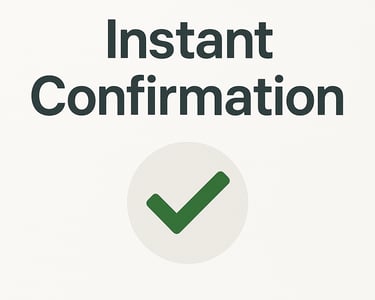 instant confirmation 