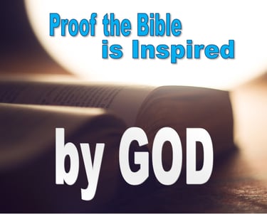 Proof the Bible is Inspired by GOD - Christian Resource Library