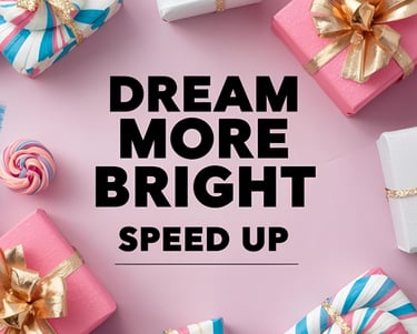Dream More Bright - Sped Up artwork