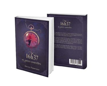 16h37 et autres nouvelles, recueil - Rubenia Timmerman.