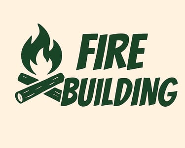 Fire Building category header with campfire icon and logs, focused on wilderness fire making, survival heat sources, outdoor 