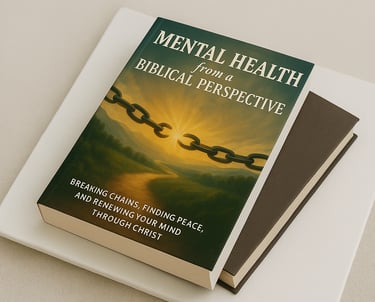 Mental Health from a Biblical Perspective