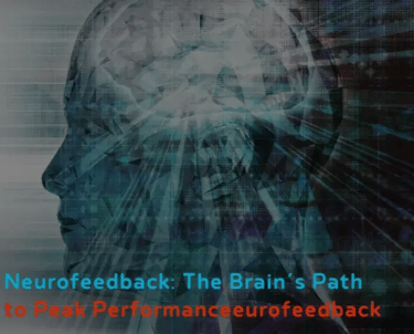 Neurofeedback: The Brain's Path to Peak Performance