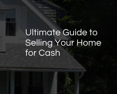 ultimate guide to selling your home for cash, tymeless properties guide
