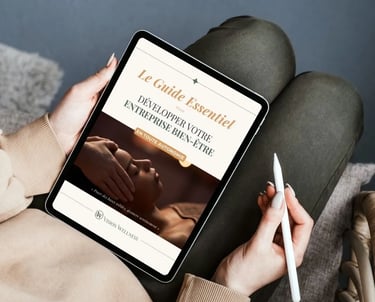 guide essentiel pour créer et développer son entreprise bien-être