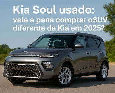 Kia Soul usado 2025: guia de compra completo com prós e contras