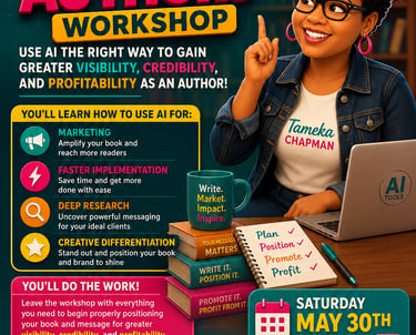 AI Secrets for Authors Workshop hosted by Tameka Chapman