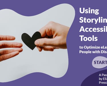 Starting slide of an eLearning course titled "Using Storyline's Accessibility Tools."