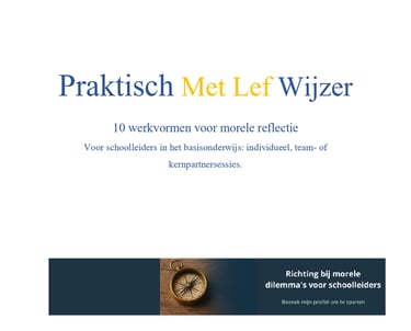 Omslag van de Praktisch met Lef Wijzer met morele reflectiewerkvormen voor schoolleiders PO