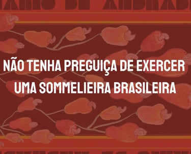 Portuguese text on a red background with cashew fruit illustrations for a Brazilian sommelier message.