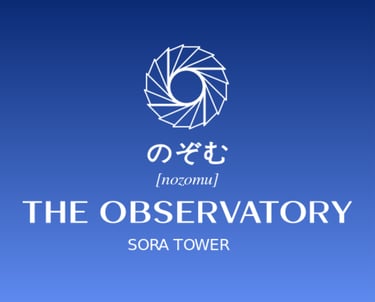 THE OBSERVATORY SORA TOWER
