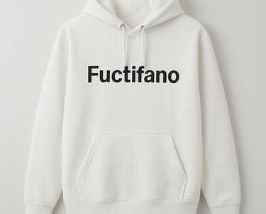White hoodie with the word Fuctifano, in black letters, across the chest