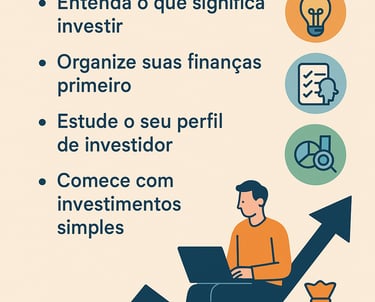  Infográfico ilustrado com o título “Como Começar a Investir”, mostrando quatro passos com ícones (i