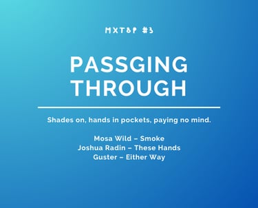 Mixtape 3 - Passing Through