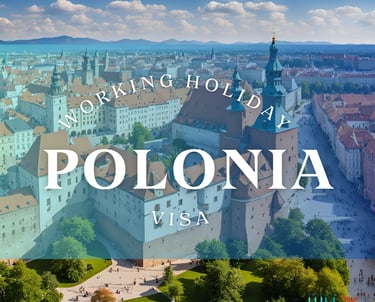 Guia completa para postular a la Visa Working Holiday Polonia