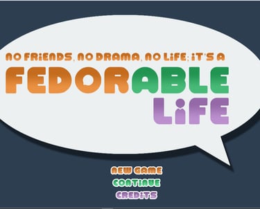 Screenshot of the main menu from the game 'Fedorable Life.'