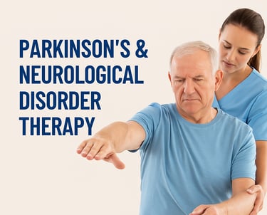 Parkinson’s & Neurological Disorder Therapy