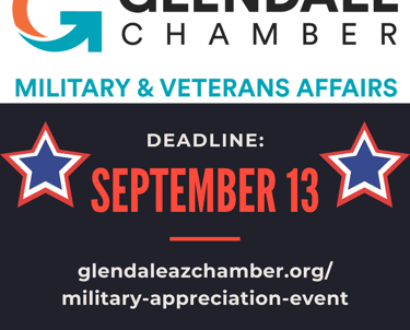 Graphic for the Glendale Chamber Miliary & Veterans Affairs Military Appreciation Event Nomination Deadline.