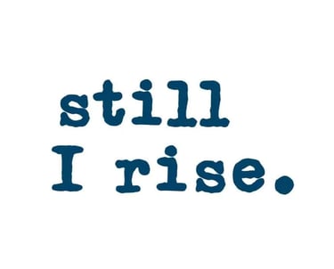 Still I Rise 