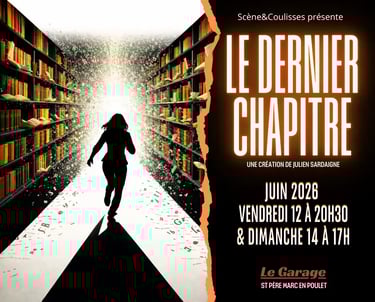 Le dernier chapitre - création théâtrale