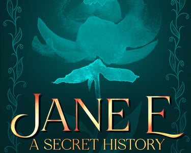 book cover of Jane E: A Secret History by Emrys Ash - an illustrated flower emerges from a blue fog