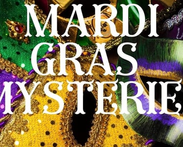 Mardi Gras Mysteries by Mystery and Horror, LLC