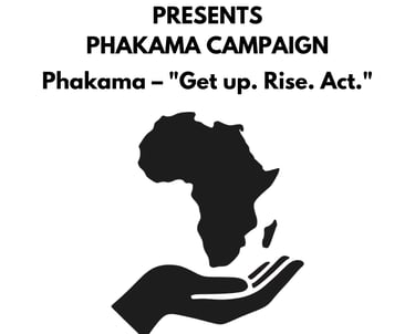 Phakama Campaign