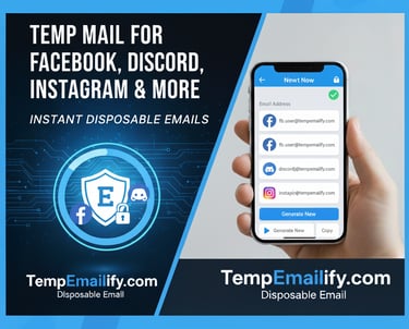 Temp Mail for Facebook, Discord, Instagram & More | Instant Disposable Emails - TempEmailify