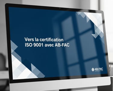 AB-FAC accompagne les entreprises vers la certification ISO 9001