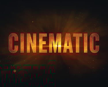 Cinematic