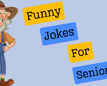 Funny Jokes For Seniors