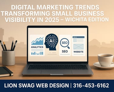 Lion Swag Web Design digital marketing 2025 concept for Wichita KS small businesses with AI, SEO, and mobile-first imagery.