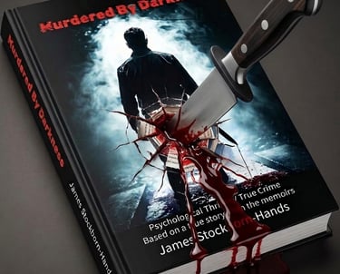 Murdered by Darkness The Book