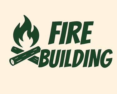 Fire Building category header with campfire icon and logs, focused on wilderness fire making, survival heat sources, outdoor