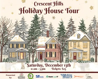 Crescent Hills Holiday House Tour flyer December 13th 11am-3pm $25 