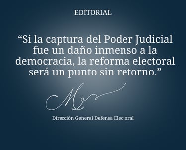 Cita de Mónica Calles sobre la Reforma Electoral 2026 y la captura del Poder Judicial como punto sin retorno democrático