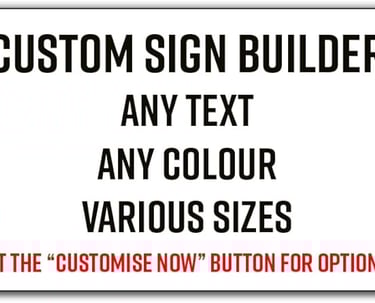 Custom sign builder tool for personalized text, colors, and sizes with a customize now button.