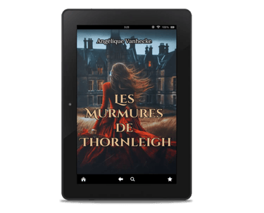 Ebook romance historique gothique Les Murmures de Thornleigh - Angélique Vanhecke.