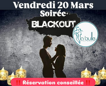 La Bulle Sauna soirée black out