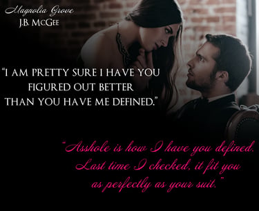 Romance book quote from Magnolia Grove by J.B. McGee featuring a couple in formal attire.