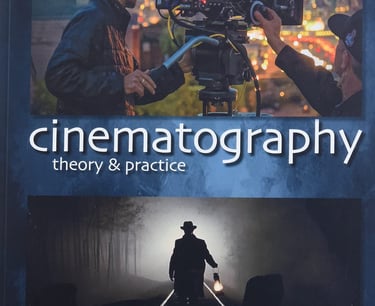 Cinematography: Theory and Practice by Blain Brown